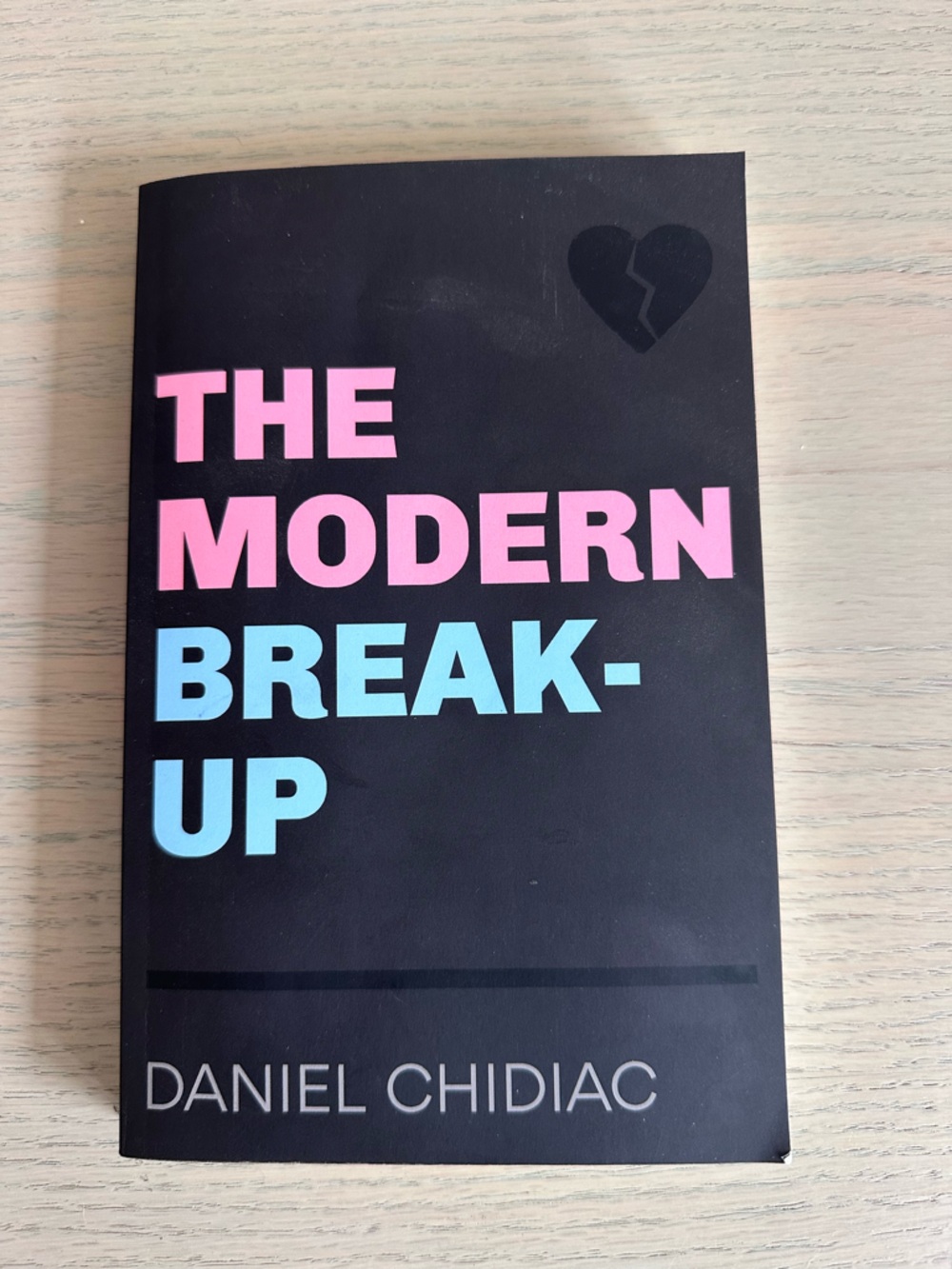 The Modern Break-Up Paperback Book - Daniel Chidiac